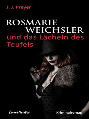 cover image of Rosmarie Weichsler und das Lächeln des Teufels